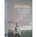 South Africa Past, Present and Future, Gold at the end of the rainbow by Alan Lester, Etienne Nel et
