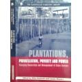 Plantations, Privatization, Poverty & Power Changing Ownership & Management of State Forests