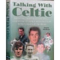 Talking With Celtic by Eugene Mac Bride
