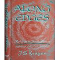 Along Edges, Religion in South Africa, Bushman, Christian, Buddhist by J S Kruger