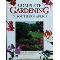 Complete Gardening in Southern Africa by W G Sheat and Gerald Schofield