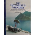 The Motorist`s Paradise illustrated history motoring around Cape Town by Johnston and Stuart-Findlay