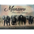 ManzovoPlace of the Elephants by Gary Albyn and Craig Bone **SIGNED COPY**