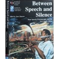 Between Speech and Silence Hate Speech, P**nography and the New South Africa by Jane Duncan