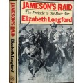 Jameson's Raid The Prelude to The Boer War by Elizabeth Longford
