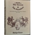 The Tycoon & The President by Helga Kaye