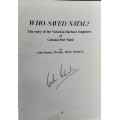 Who Saved Natal? by Colin Bender **SIGNED COPY**