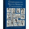 Companion to South African Cartoonists by Murray & Elzabe Schoonraad
