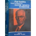 Fiat Iustitia Essays in Memory of Oliver Deneys Schreiner edited by Ellison Kahn