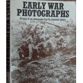 Early War Photographs 50 Years of War Photographs from the Nineteenth Century