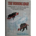 The Winning Edge, A basic Guide to Technical Analysis Trading and Implementation of Trading Systems