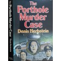 The Porthole Murder Case, The Death of Gay Gibson  by Denis Herbstein