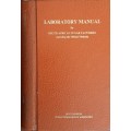 Laboratory Manual for South African Sugar Factories including the Official Methods **3rd Edition**