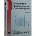 Procalcitonin Biochemistry and Clinical Diagnosis by Michael Meisner
