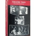 Theatre Two New South African Drama edited by Stehen Gray