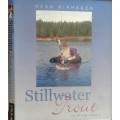 Stillwater trout in South Africa by Dean Riphagen **SIGNED COPY**