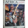 Africa O-Ye! A Celebration of African Music by Graeme Ewens