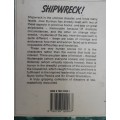 Shipwreck! Courage and Endurance in the Southern Seas by Jose Burman