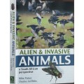 Alien & Invasive Animals A South African Perspective by Mike Picker Charles Griffiths