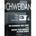 Chweidan, The True Story of the Biggest Ever Swindler in S Africa by Eli Levine