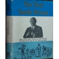 The First South African Life and Times of Sir Percy FitzPatrick by A P Cartwright