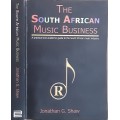 The South African Music Business A Practical & Academic Guide by Jonathan G Shaw