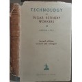Technology for Sugar Refinery Workers by Oliver Lyle