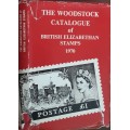 The Woodstock Catalogue of British Elizabethan Stamps 1970