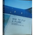 How To Fly A Plane by Nick Barnard