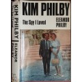 Kim Philby The Spy I Loved by Elanor Philby
