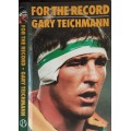 For The Record by Gary Teichmann SIGNED by Gary & 11 other Sharks