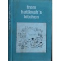 From Hatikvah's Kitchen compiled by The Ladies of The Hatikvah Branch Bnoth Zion Assoc