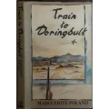 Train to Doringbult by Marguerite Poland