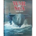 War At Sea 1939-1945 by John Hamilton