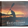 Reflections Paddling in South Africa edited by Marc Cloete **Signed by Jon Ivins**
