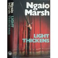 Light Thickens by Ngio Marsh **First Edition**