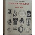 English Antiques The Age of Elegance 1700-1830 by Donald Wintergill