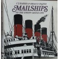 Mailships of the Union-Castle Line by C J Harris & Brian Ingpen