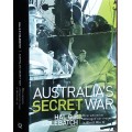 Australia`s Secret War, how unionists sabotaged our troops in World War II by Hal Colebatch