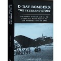 D-Day Bombers The Veteran`s Story by Stephen Darlow