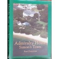 Admiralty House Simon`s Town by Boet Dommisse **Limited Edition 1200**