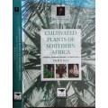 Cultivated Plants of Southern Africa by Dr H F Glen