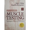 Daniels and Worthingham`s Muscle Testing, Techniques of Manual Examination by Hislop and Montgomery