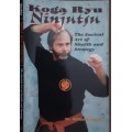 Koga Ryu Ninjutsu, The Ancient Art of Stealth and Stratergy by Dr William Durbin