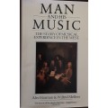 Man and His Music, The Story of Musical Experience in the West by Haman & Mellers