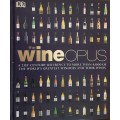 The Wine Opus a 21st Century Reference to more than 4000 of the World`s Greatest Wineries