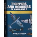 Fighters and Bombers of World War II by Kenneth Munson