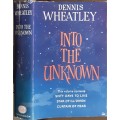 Into The Unknown by Dennis Wheatley **First Edition**