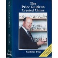 The Price Guide to Crested China by Nicholas Pine **SIGNED COPY**