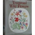 Transvaal Wild Flowers, paintings by Anita Fabian text by Gerrit Germishuizen